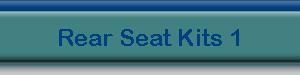 Rear Seat Kits 1